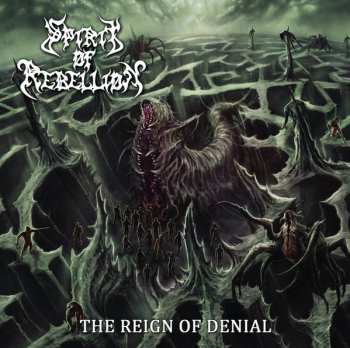 CD Spirit Of Rebellion: The Reign Of Denial 280907