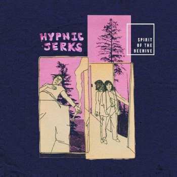 LP The Spirit Of The Beehive: Hypnic Jerks 441278