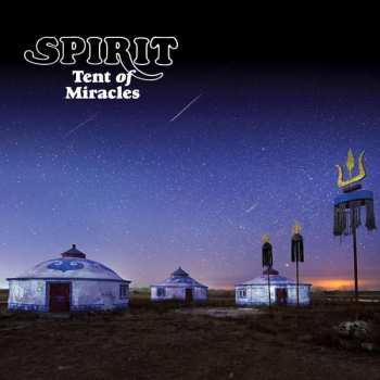 Album Spirit: Tent Of Miracles