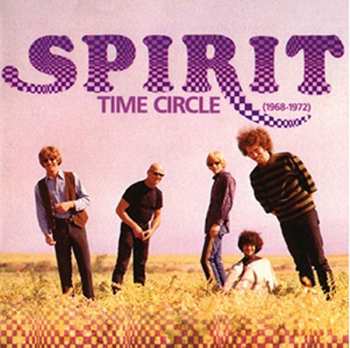 Spirit: Time Circle (1968-1972)