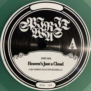 LP Spirit Was: Heaven's Just A Cloud LTD | CLR 413921