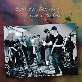 Album Spirits Burning: Live At Kozfest