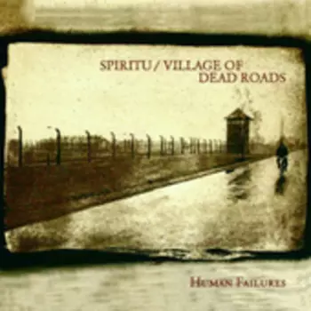 Village Of Dead Roads: Human Failures
