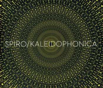 Album Spiro: Kaleidophonica