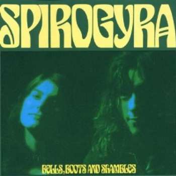 Album Spirogyra: Bells, Boots And Shambles