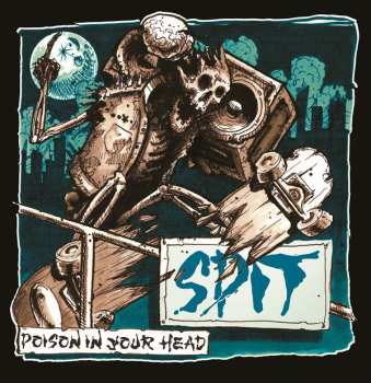 Album SPIT: Poison In Your Head