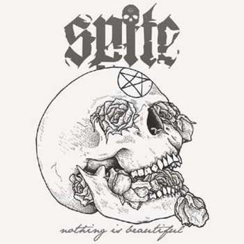 Album Spite: Nothing Is Beautiful