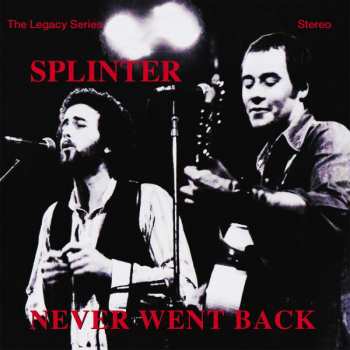 Album Splinter: Never Went Back