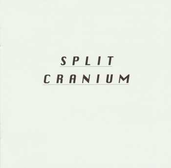 CD Split Cranium: Split Cranium 497798
