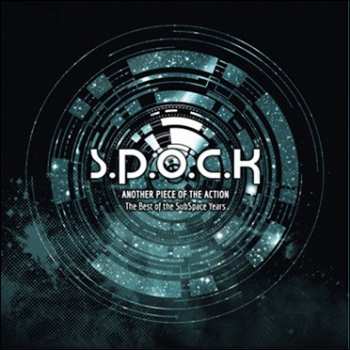 Album S.P.O.C.K: Another Piece Of The Action - The Best Of The SubSpace Years