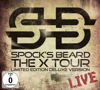 Album Spock's Beard: The X Tour - Live