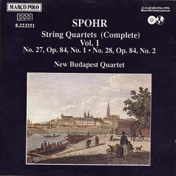 Album Louis Spohr: String Quartets (Complete) Vol. 1 No. 27, Op. 84, No. 1 • No. 28, Op. 84, No. 2