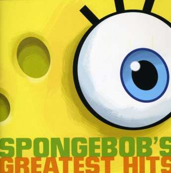 Album SpongeBob SquarePants: Spongebob&#039;s Greatest Hits