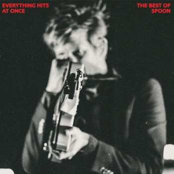 CD Spoon: Everything Hits At Once: The Best Of Spoon 101353