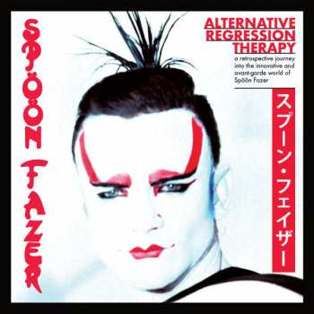 Album Spöön Fazer: Alternative Regression Therapy