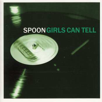 Album Spoon: Girls Can Tell