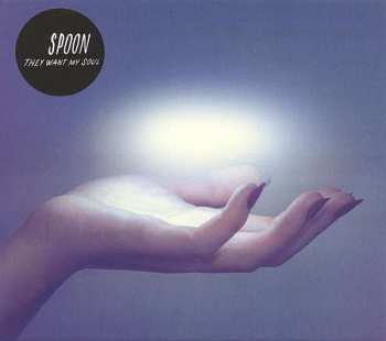 Album Spoon: They Want My Soul