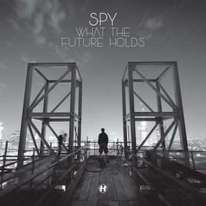 Album S.p.y.: What The Future Holds