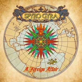 Spyro Gyra: A Foreign Affair