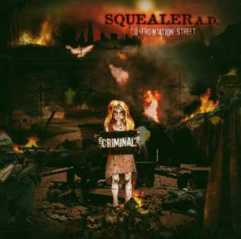 Album Squealer: Confrontation Street