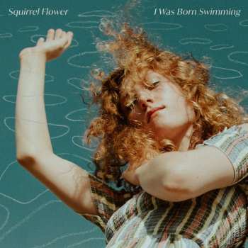 CD Squirrel Flower: I Was Born Swimming 508709