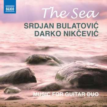 Album Srđan Bulatović: The Sea - Music for Guitar Duo