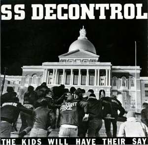 Album Ss Decontrol: Kids Will Have Their Say