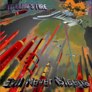Album St. Elmo's Fire: Evil Never Sleeps