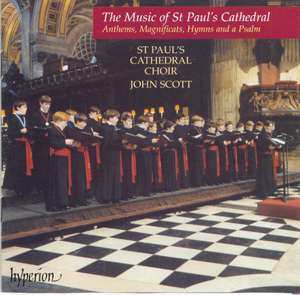 St. Paul's Cathedral Choir: The Music Of St Paul's Cathedral (Anthems, Magnificats, Hymns And A Psalm)
