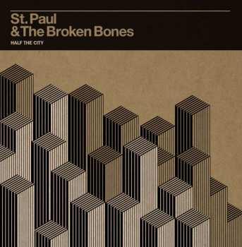 Album St. Paul & The Broken Bones: Half The City