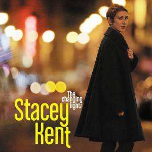 Album Stacey Kent: The Changing Lights
