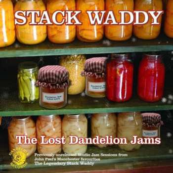 Album Stack Waddy: The Lost Dandelion Jams