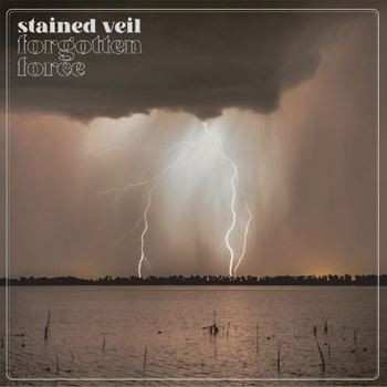 Album Stained Veil: Forgotten Force
