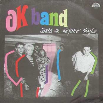 Album OK Band: Stala Se Nějaká Chyba