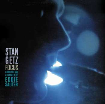 Album Stan Getz: Focus