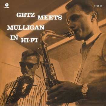 LP Stan Getz: Getz Meets Mulligan In Hi-Fi LTD 77570