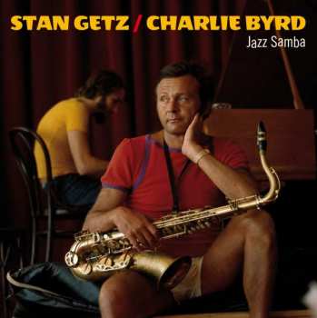 LP Stan Getz: Jazz Samba LTD | CLR 394684