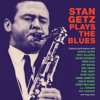 CD Stan Getz: Plays The Blues 422029