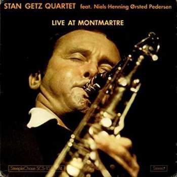 Album Stan Getz Quartet: Live At Montmartre