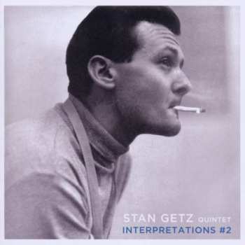 Album Stan Getz Quintet: Interpretations #2 + Interpretations #1