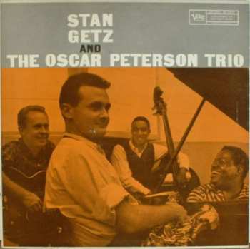 Album Stan Getz: Stan Getz And The Oscar Peterson Trio