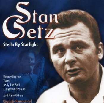 Album Stan Getz: Stella By Starlight