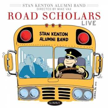 Album Stan Kenton Alumni Band: Road Scholars: Live!