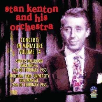 Album Stan Kenton And His Orchestra: Concerts In Miniature Vol. 14