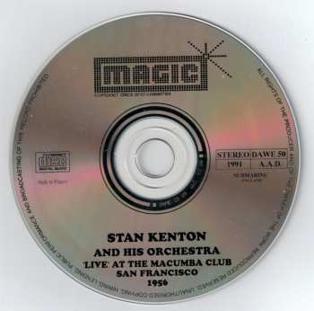 CD Stan Kenton And His Orchestra: Live At The Macumber Club 1956 272577
