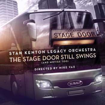 Album Stan Kenton And His Orchestra: Stage Door Still Swings