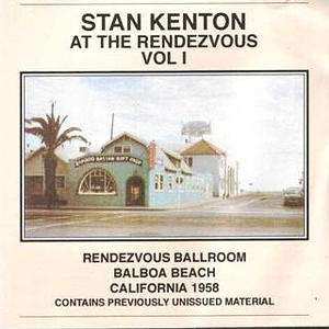 Album Stan Kenton: At The Rendezvous Vol I