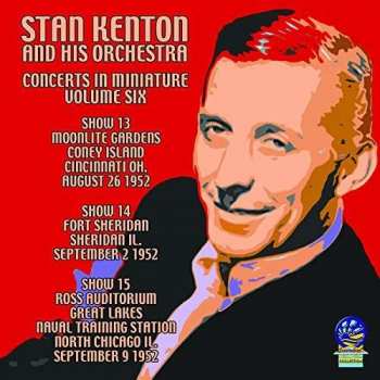 Album Stan Kenton & His Orchestra: Concerts In Miniature Vol. 6