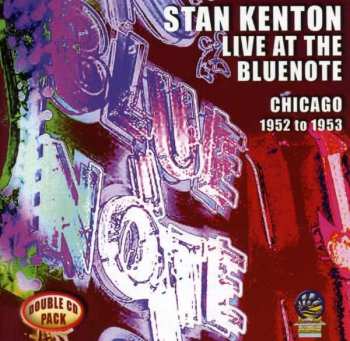 Album Stan Kenton & His Orchestra: Live At The Bluenote 1952-53