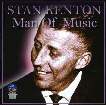 Album Stan Kenton & His Orchestra: Man Of Music 1953